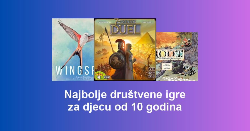 Najbolje društvene igre za djecu od 10 godina