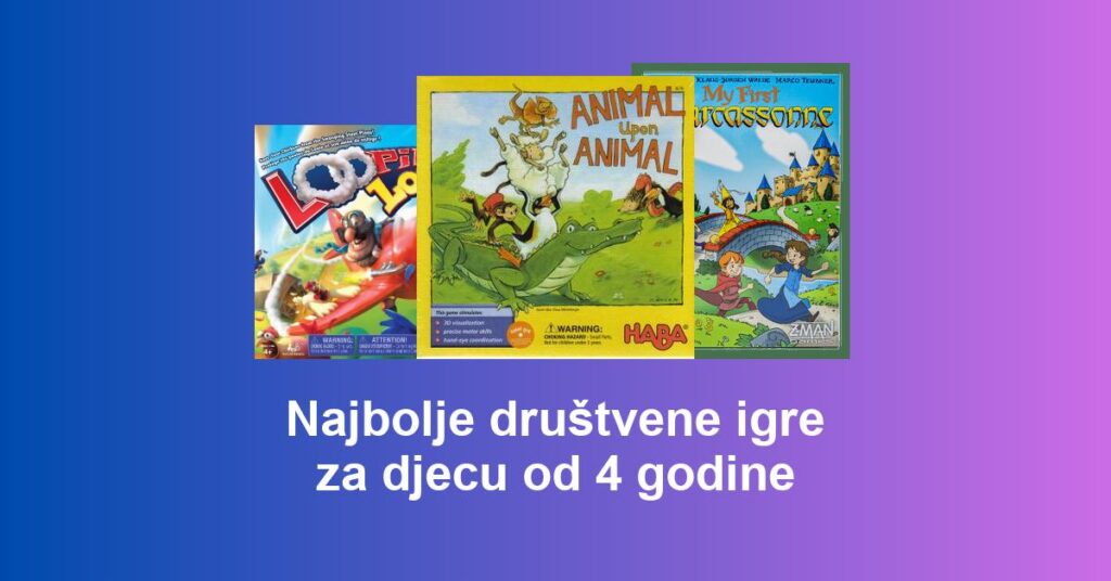 Najbolje društvene igre za djecu od 4 godine