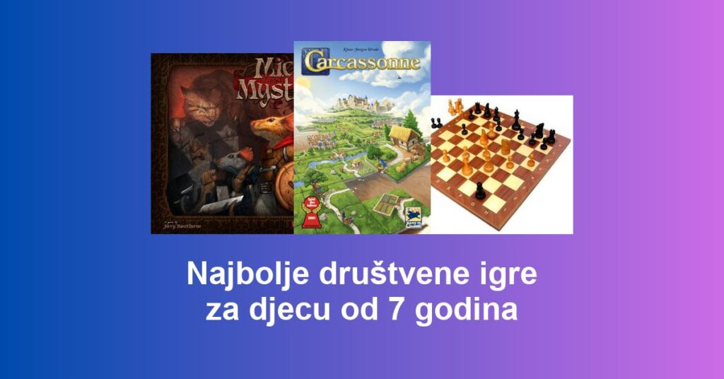 Najbolje društvene igre za djecu od 7 godina