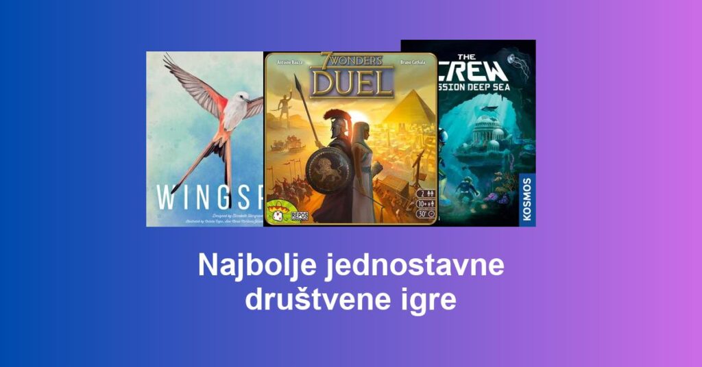 Najbolje jednostavne društvene igre