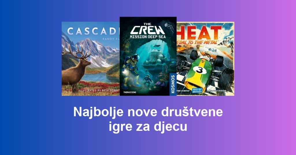 Najbolje nove društvene igre za djecu