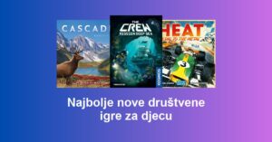 Najbolje nove društvene igre za djecu