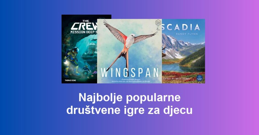 Najbolje popularne društvene igre za djecu