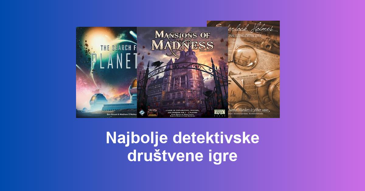 Najbolje detektivske društvene igre