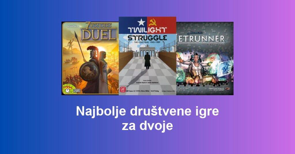 Najbolje društvene igre za dvoje