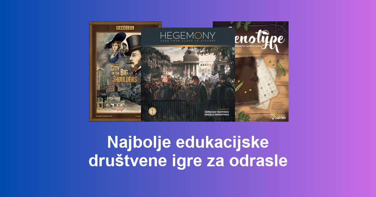 Najbolje edukacijske društvene igre za odrasle