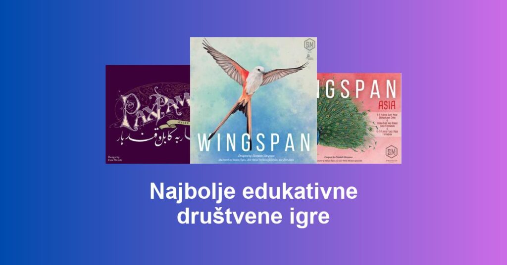 Najbolje edukativne društvene igre