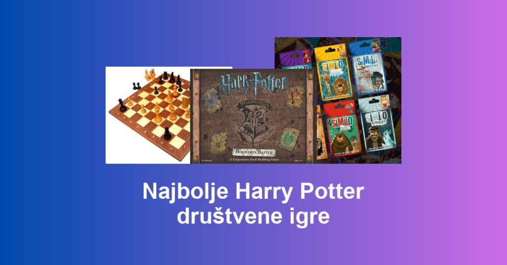 Najbolje Harry Potter društvene igre