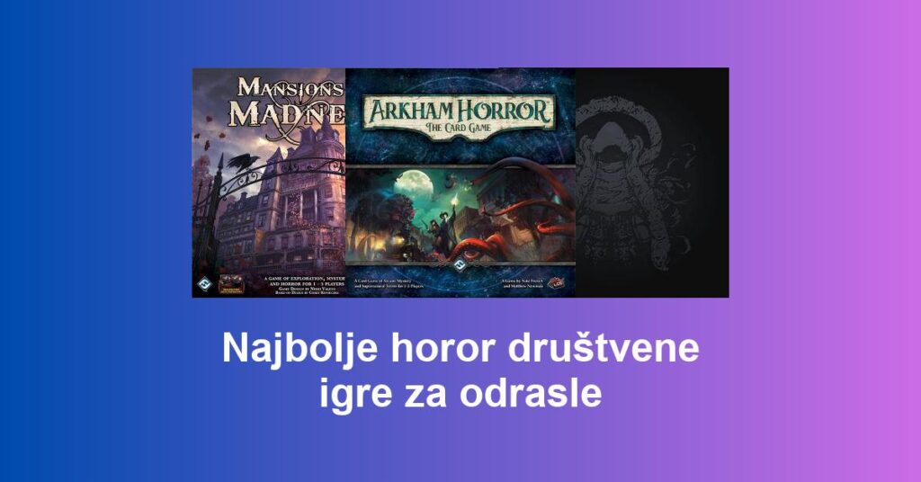 Najbolje horor društvene igre za odrasle