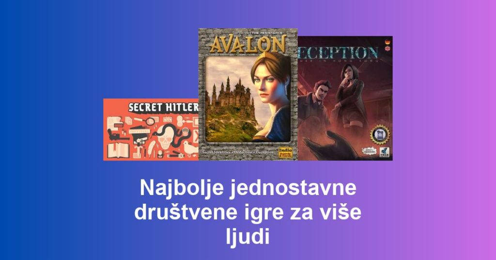 Najbolje jednostavne društvene igre za više ljudi