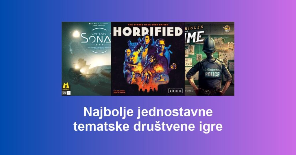 Najbolje jednostavne tematske društvene igre