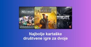 Najbolje kartaške društvene igre za dvoje