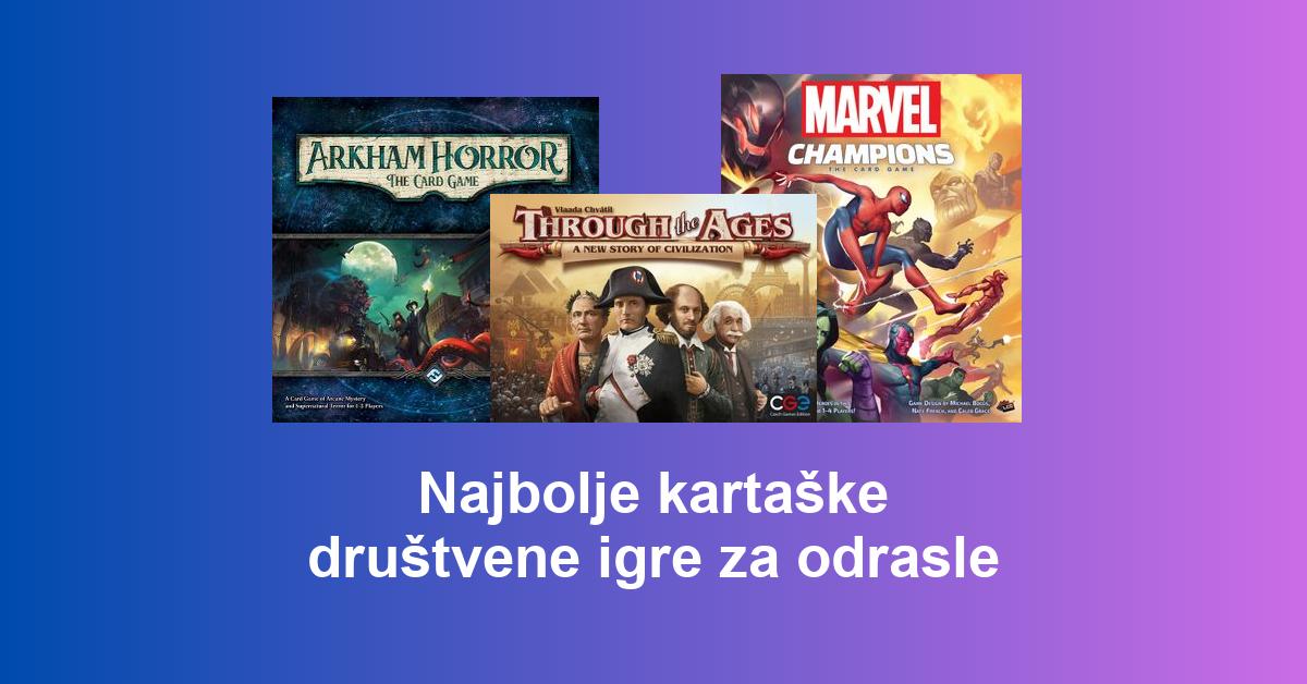 Najbolje kartaške društvene igre za odrasle