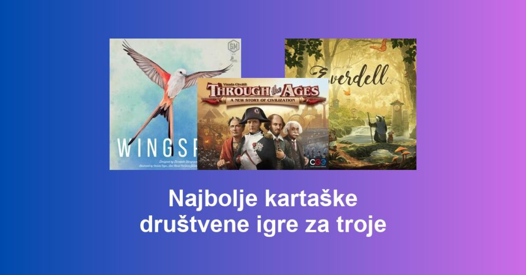 Najbolje kartaške društvene igre za troje