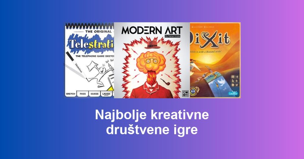 Najbolje kreativne društvene igre