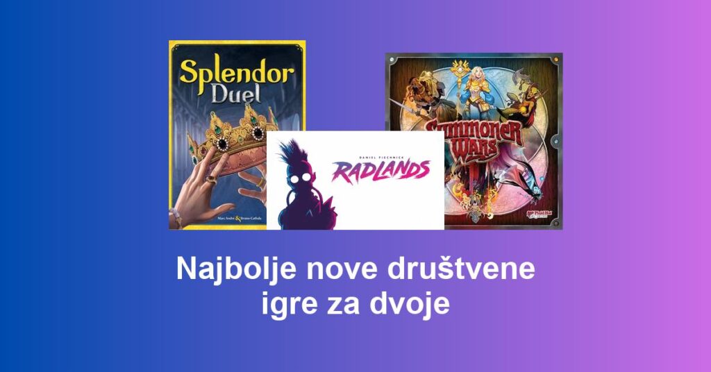 Najbolje nove društvene igre za dvoje