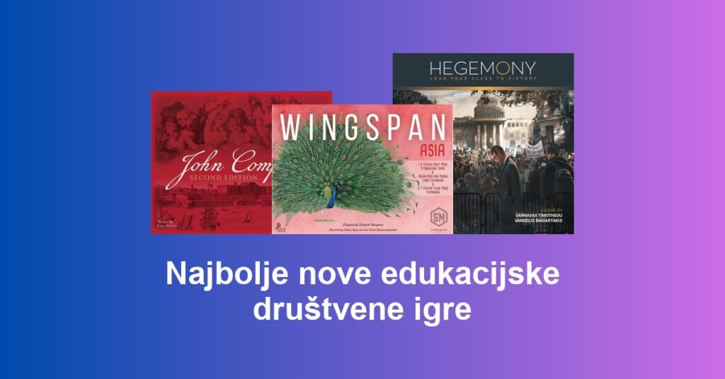 Najbolje nove edukacijske društvene igre