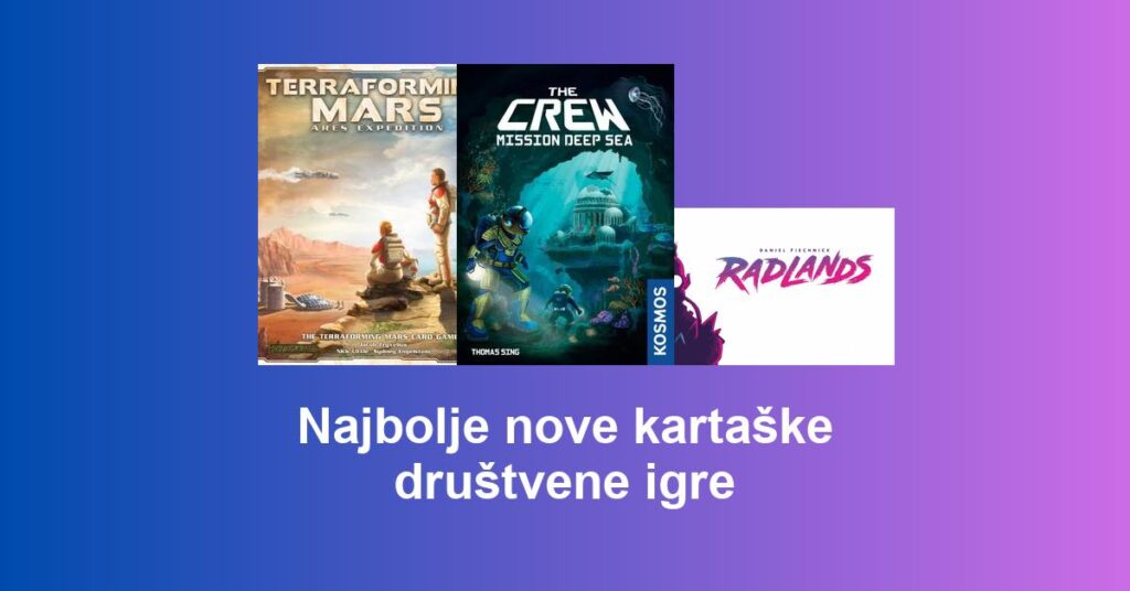 Najbolje nove kartaške društvene igre