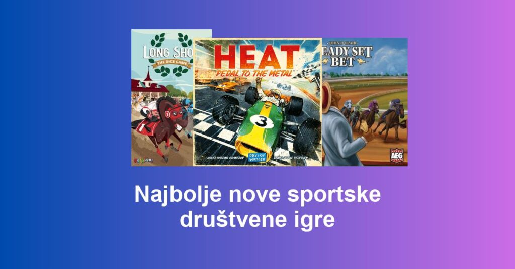 Najbolje nove sportske društvene igre