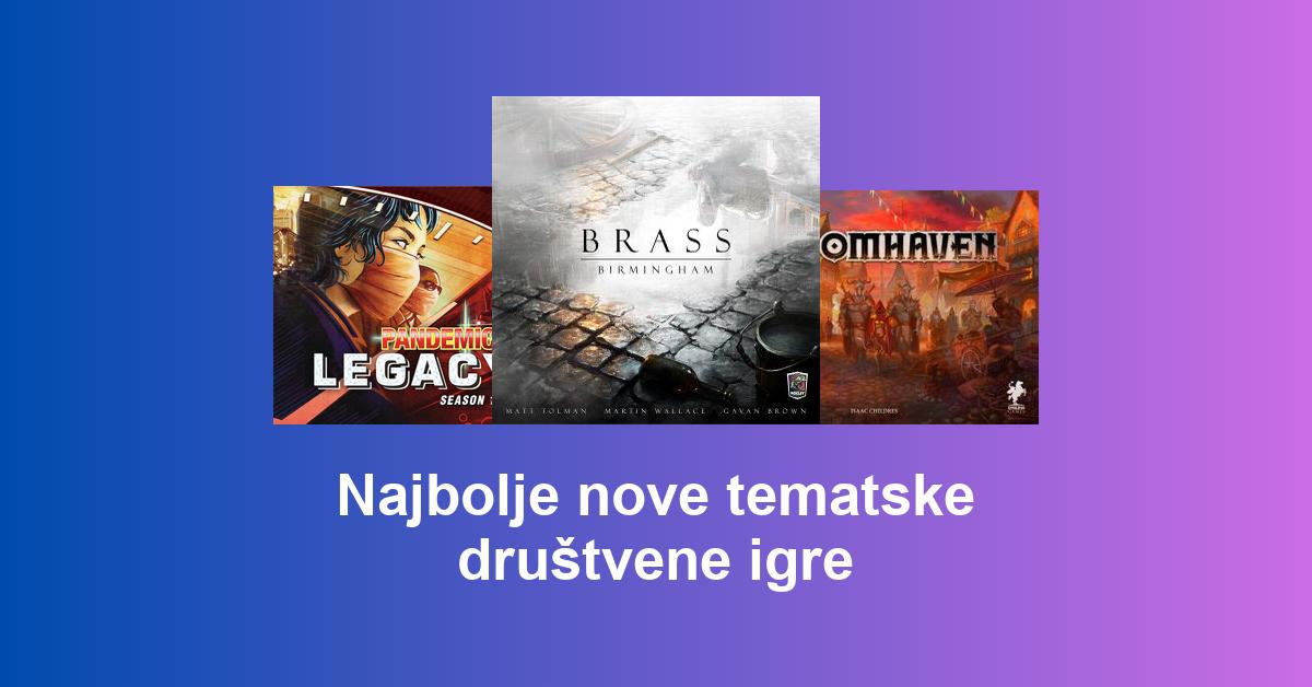 Najbolje nove tematske društvene igre