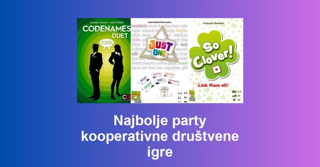 Najbolje party kooperativne društvene igre