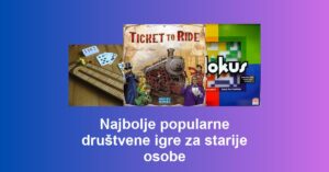 Najbolje popularne društvene igre za starije osobe
