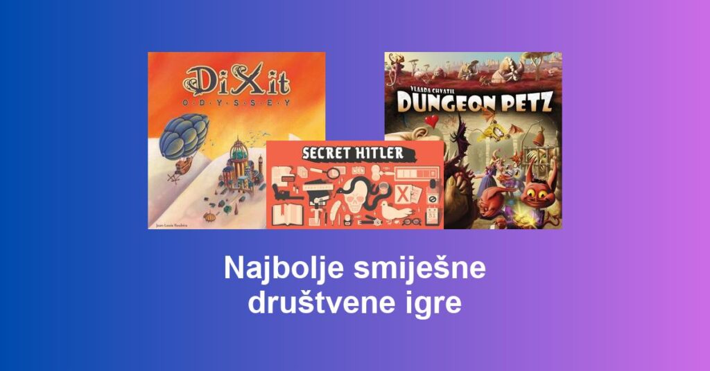 Najbolje smiješne društvene igre