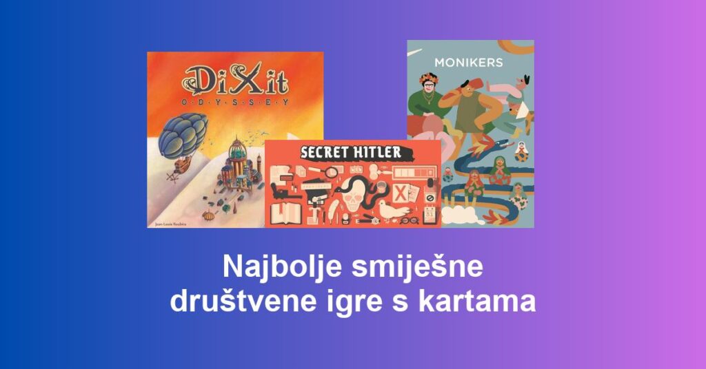 Najbolje smiješne društvene igre s kartama