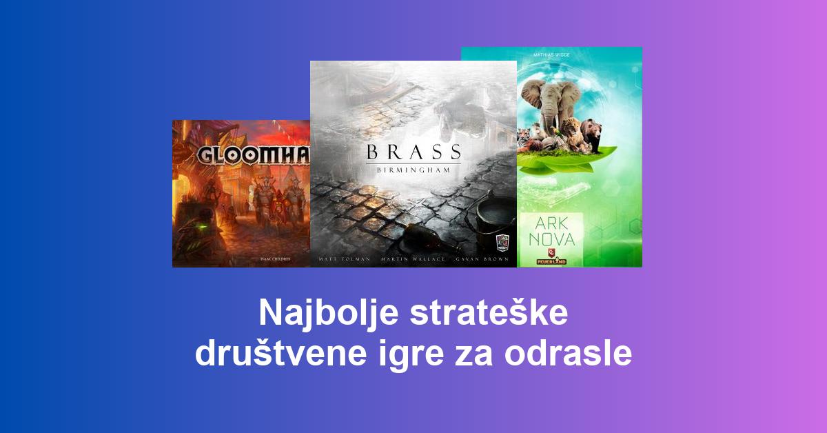 Najbolje strateške društvene igre za odrasle