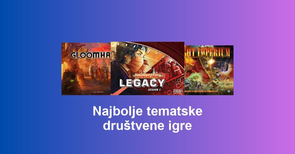 Najbolje tematske društvene igre