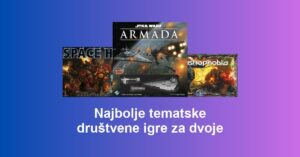 Najbolje tematske društvene igre za dvoje