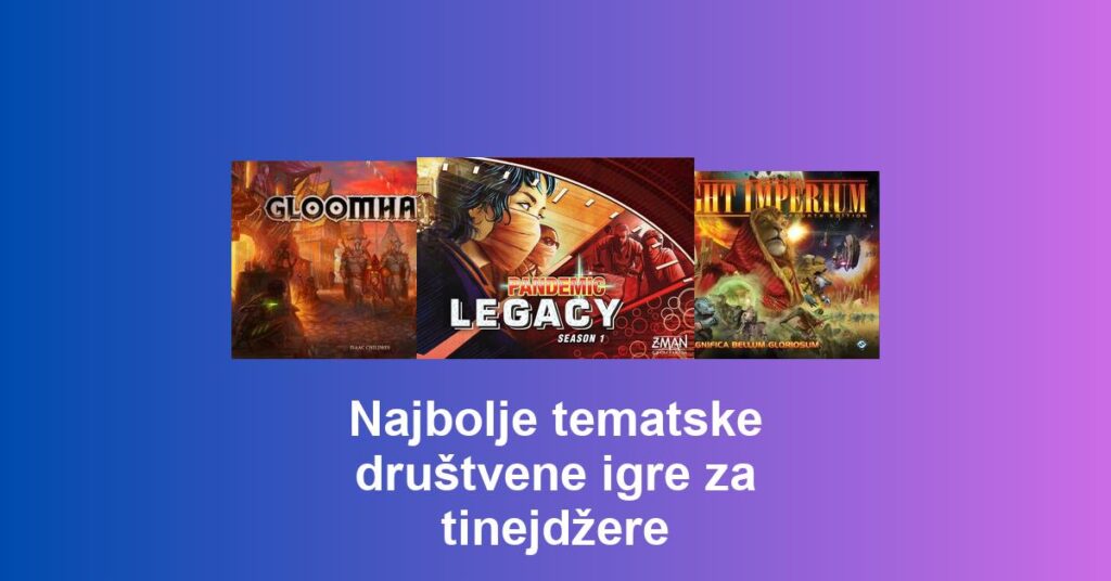 Najbolje tematske društvene igre za tinejdžere