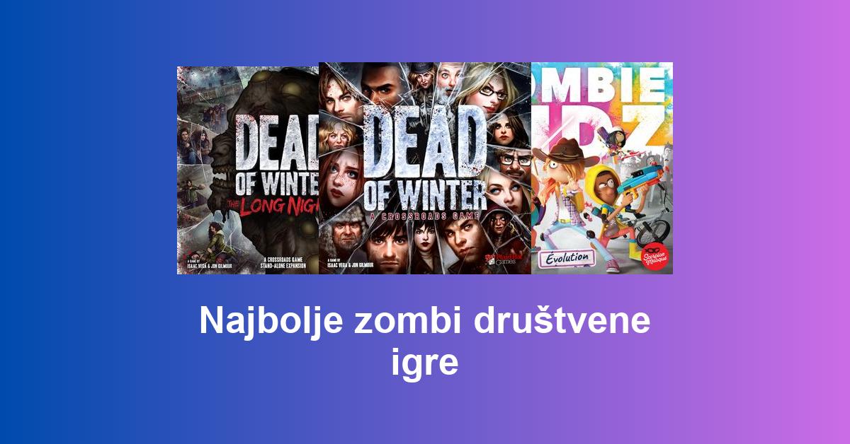 Najbolje zombi društvene igre