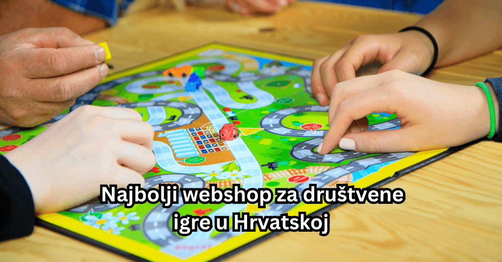 Najbolji Webshop Za Drustvene Igre U Hrvatskoj
